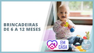 Dicas de brincadeiras para bebês a partir dos 6 meses  FiqueEmCasa e Brinque Comigo [upl. by Ylrebmik]