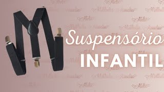 DIY Suspensório InfantilAdulto Nathália Armelin [upl. by Doralynn96]