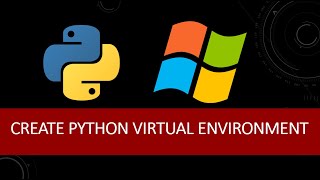 How to create and activate Python virtual environments on Windows  Python Virtual Environments [upl. by Vitoria]