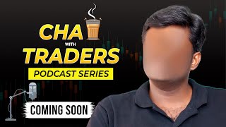 Chai with Traders  Let Chai amp Chart Speak  Podcast Series Sponsored by ZebueTrade [upl. by Alvira]