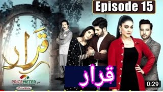 Qarar Episode 15  Qarar Episode 15 Full  qarar drama ep 15  Hum Tv Drama  Review [upl. by Lamek22]