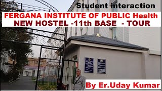 Fergana Medical Institute of Public Health NEW HOSTEL TOUR  11th Base  Fergana new Hostel [upl. by Erolyat71]