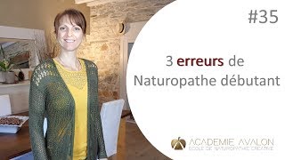 Métier Naturopathe  3 erreurs de débutant à éviter [upl. by Letsirhc]