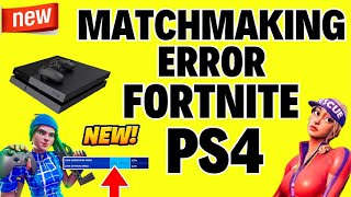 How to Fix Matchmaking Error in Fortnite PS4 [upl. by Eniamzaj]