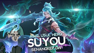 Asal Usul Hero Suyou Senangkep Gw  MLBB Indonesia [upl. by Lawrenson]