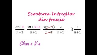 Lecția 44 Scoaterea întregilor din fracție Exerciții simple amp grele Clasa a Va [upl. by Maher]