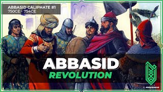 The Abbasid Revolution  750CE  754CE  Abbasid Caliphate 01 [upl. by Lyndell635]