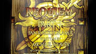 Requiem Dungeons amp Dragons Script read Part I [upl. by Eydie]