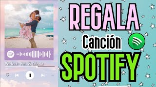 REGALA DEDICA UNA CANCIÓN DE SPOTIFY con una TARJETA 🔥💗 [upl. by Sailesh]