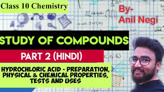 ICSE Chemistry Class 10  Study of Compounds  Hydrogen Chloride Part 2  Hydrochloric Acid [upl. by Ogilvy]