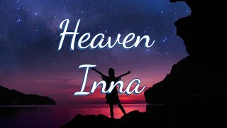 INNA Heaven Lyrics [upl. by Enelear]