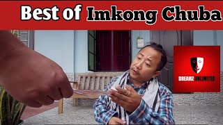 Best of Imkong Chuba  Dreamsunlimited [upl. by Zola]