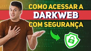 Como Acessar a Dark Web com Segurança em 2024 👌 [upl. by Adnuhsat980]