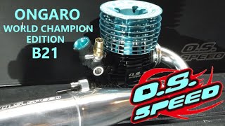 OS SPEED B21 ONGARO WORLD CHAMPION EDITION  A LOOK AT THE INTERNALS osspeed rcracing offroad [upl. by Kathye84]