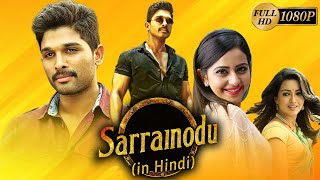 Sarrainodu Full Movie In Hindi Dubbed  Allu Arjun Rakul Preet Catherine Tresa  HD Facts amp Review [upl. by Hakym]