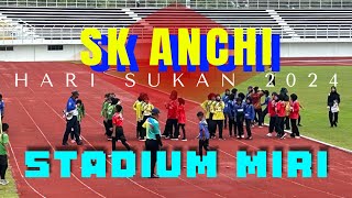 HARI SUKAN 2024 SK ANCHI DI STADIUM MIRI skanchi miri sukansekolah sukan sarawakianyoutuber [upl. by Repohtsirhc]