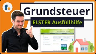 Grundsteuererklärung ELSTER Ausfüllhilfe Praxisvideo [upl. by Papert]