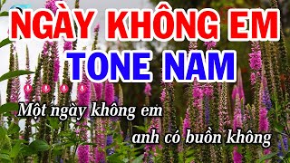 Karaoke Ngày Không Em Tone Nam  La Thứ  Nhạc Sống Tuấn Cò [upl. by Nosnehpets]