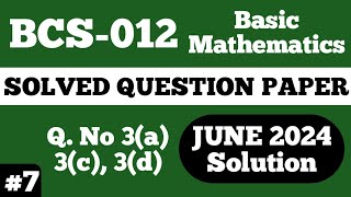 P7 Q3a c d  BCS 012 June 2024  BCS 012 Solved Question Paper  Bcs012 Important Question [upl. by Princess]