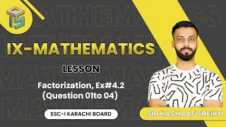 Factorization Ex42 Question 01to 04  9th  Sindh Board  otsedtech [upl. by Arytahs]