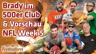 Brady im 500er Club amp Vorschau NFL Week 5  Footballerei [upl. by Johnette]