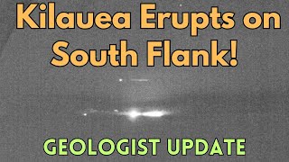 Lava Erupts on South Flank of Hawaiis Kilauea Geologist Analysis [upl. by Artenak]