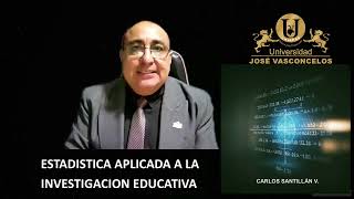 ESTADÍSTICA APLICADA A LA INVESTIGACIÓN EDUCATIVA  CAPSULA DE BIENVENIDA [upl. by Eigroeg893]