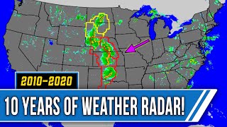 10 Years of Weather Radar  Breathtaking 20102020 TimeLapse [upl. by Priebe831]