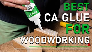 5 Best CA Glue For Woodworking  Best Cyanoacrylate Adhesive  Woodworking Tools You Must Have [upl. by Cnut]