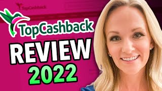 TopCashback Review 2022 Are the CashBack Rates Too Good To Be True [upl. by Erdah]