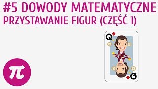 Dowody matematyczne  przystawanie figur część 1 5  Zadania dowodowe  geometria [upl. by Averill]