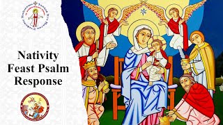 Nativity Feast Psalm Response [upl. by Nikal164]