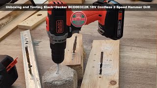 Unboxing and Testing BlackDecker BCD003C2K 18V Cordless Hammer Drill  Bob The Tool Man [upl. by Rolyak]