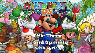 PIRATED Grand Opening WITH LYRICS  Mario Party DS Cover [upl. by Amanda]