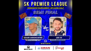 SK PREMIER LEAGUE SEASON 01  SAMI FNAL  BIG MATCH  LEOX1 VS UZAIR ASSOCIATES  MEDIA MARK [upl. by Yecies]