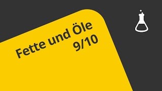 Struktur der Fette und Öle 910  Chemie  Organische Chemie [upl. by Griswold]