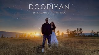 Dooriyan  Dino James ft Kaprila Official Music Video [upl. by Gnah702]