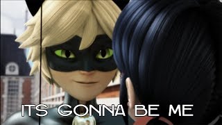 Its Gonna Be Me  Miraculous Ladybug MV [upl. by Walli]