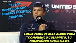 Los elogios de Alex Albon para con Franco Colapinto su compañero en Williams F1 radio for fans [upl. by Enneite906]