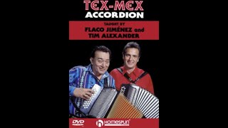 quotTexMex Accordionquot by Flaco Jiménez and Tim Alexander [upl. by Laurie]