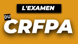 Cest quoi le CRFPA  Tout savoir lexamen pour être AVOCAT [upl. by Aicad738]