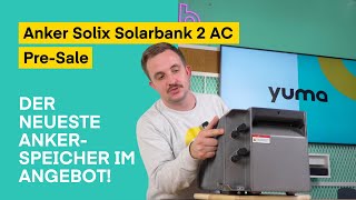 Für kurze Zeit im PreSale Anker SOLIX Solarbank 2 E1600 AC für nur 799 € – Jetzt 100 € sparen [upl. by Fredric871]