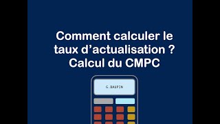 Comment déterminer le taux dactualisation  calcul du CMPC [upl. by Siugram]