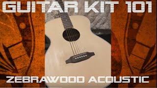 First Guitar Kit Tips Ebay Zebrawood Acoustic [upl. by Eittap990]