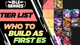 Idle Heroes  Who to Build as Your First E5  March 2021 [upl. by Hawken729]