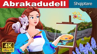 Abrakadudell  Abracadoodle in Albanian  Albanian Fairy Tales [upl. by Hairakcaz]