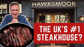 Reviewing HAWKSMOOR  THE UKS BEST STEAKHOUSE [upl. by Cecile]