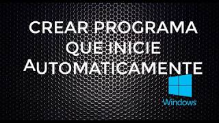 CREAR PROGRAMA PARA ABRIR PAGINAS WEB AUTOMATICAMENTE AL INICIAR WINDOWS [upl. by Zoes]