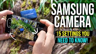 15 Camera Settings  Samsung Galaxy S23 amp S24 Owners Must Know [upl. by Atekan]