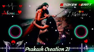 Barish Ki Jaye Dj Remix Song  Hindi Sad Song Dj Remix Mashup 2024  Prakash Creation 21 remake [upl. by Glanville820]